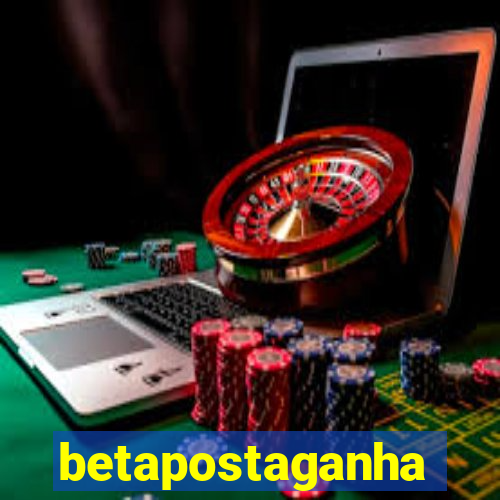 betapostaganha