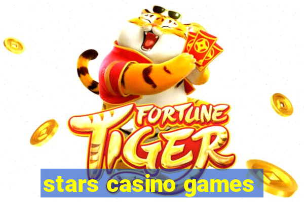 stars casino games