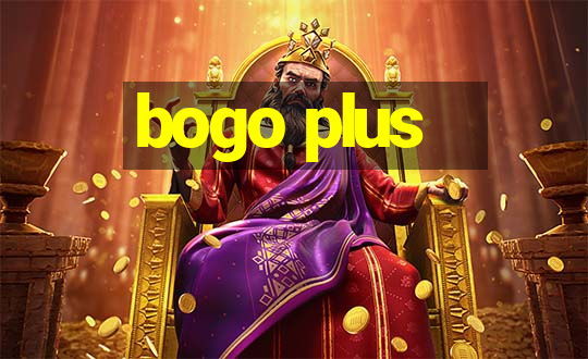 bogo plus