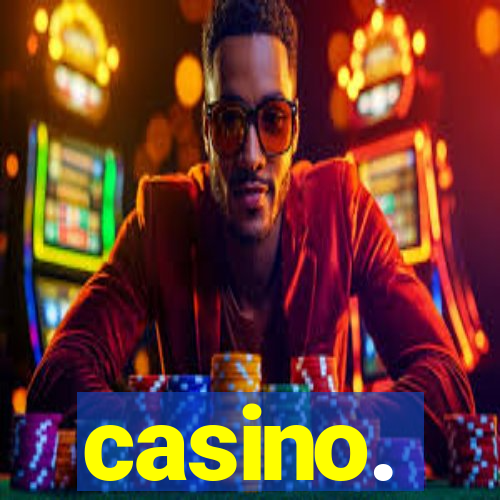 casino.