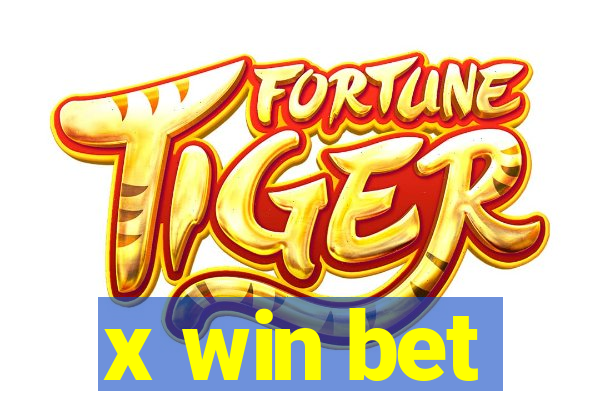 x win bet