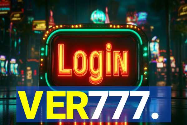 VER777.