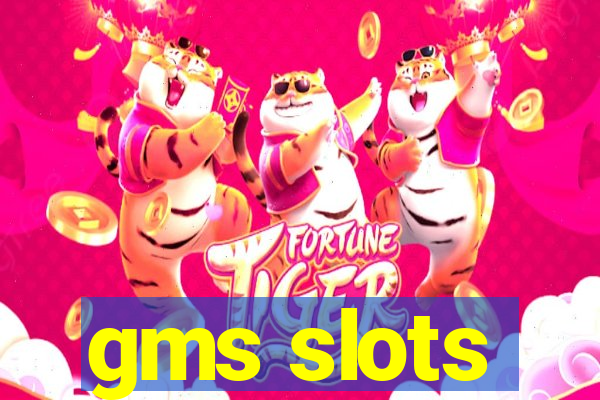 gms slots