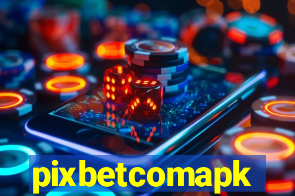 pixbetcomapk