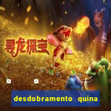 desdobramento quina 18 dezenas gr谩tis