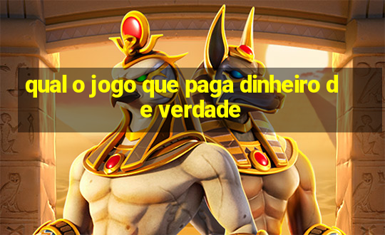 qual o jogo que paga dinheiro de verdade