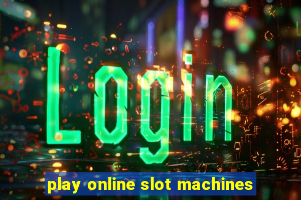 play online slot machines