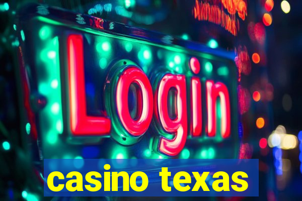 casino texas