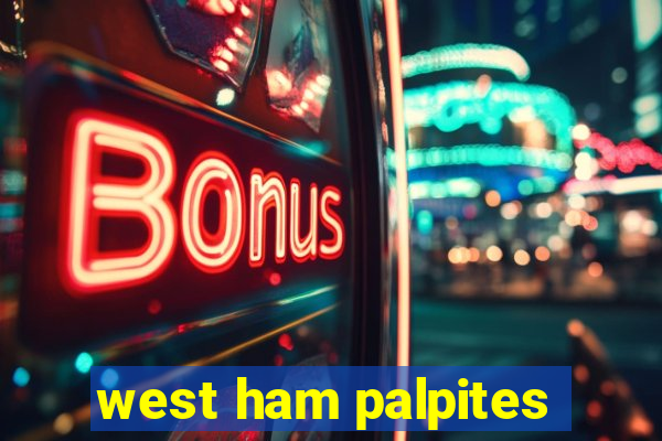 west ham palpites