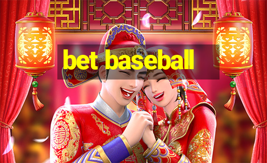 bet baseball