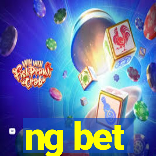 ng bet