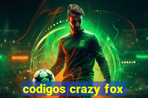 codigos crazy fox