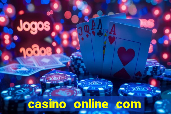 casino online com bonus gratis