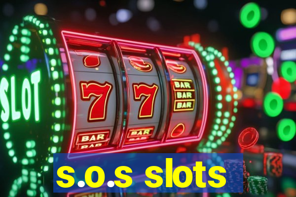 s.o.s slots