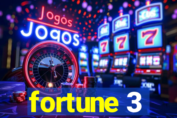 fortune 3