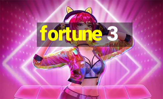 fortune 3