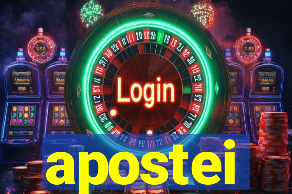 apostei