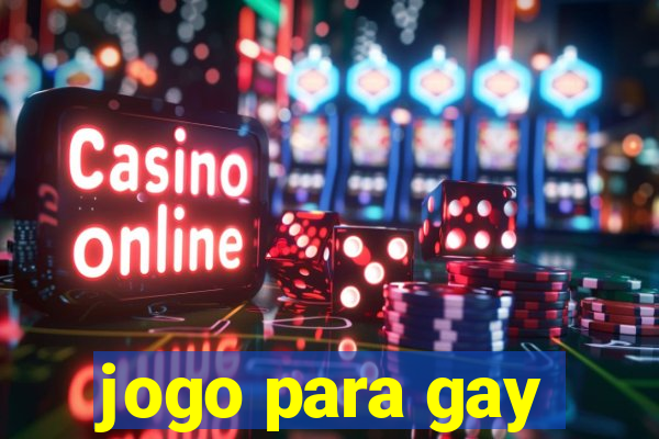 jogo para gay