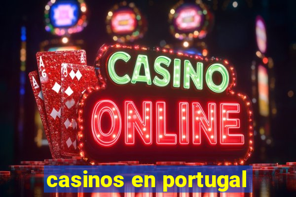 casinos en portugal