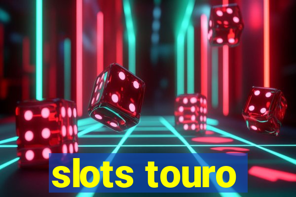 slots touro