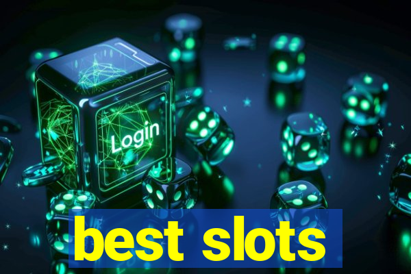 best slots