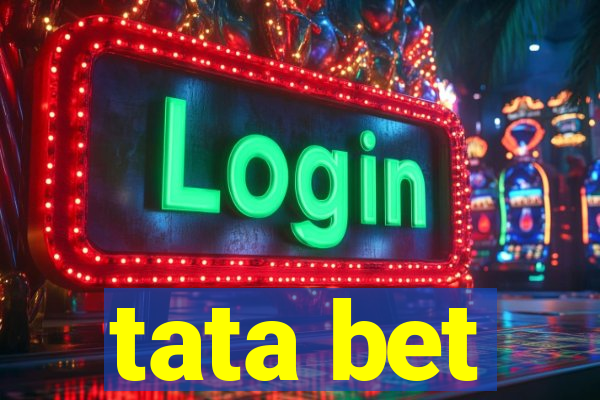 tata bet