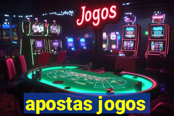 apostas jogos