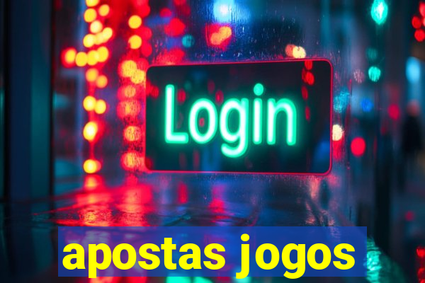 apostas jogos