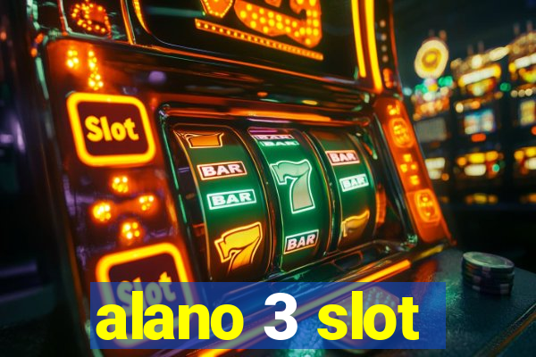 alano 3 slot