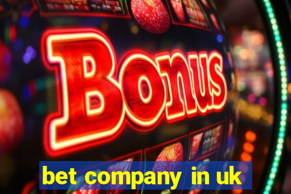 bet company in uk