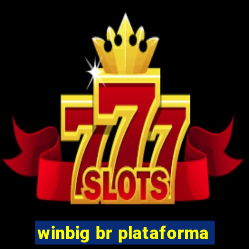 winbig br plataforma