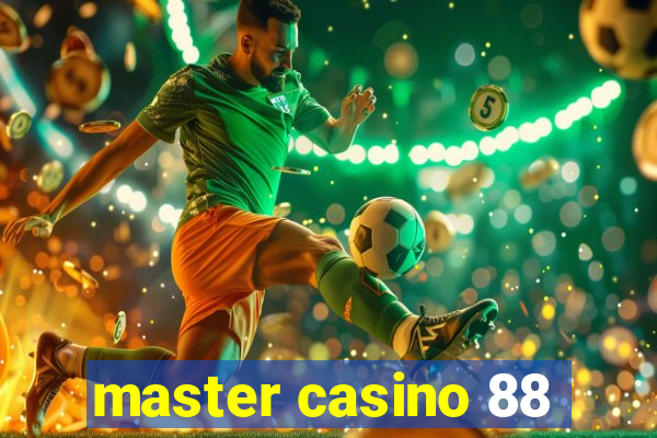 master casino 88