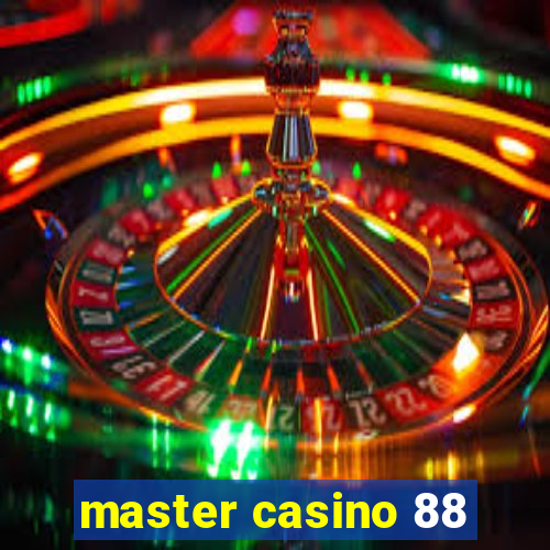 master casino 88