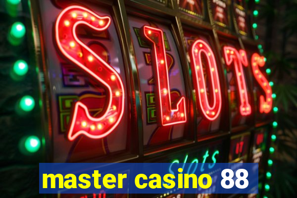 master casino 88