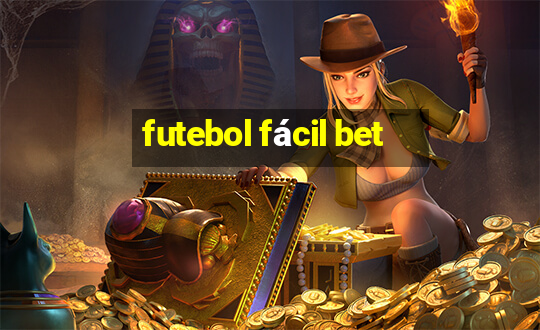 futebol fácil bet