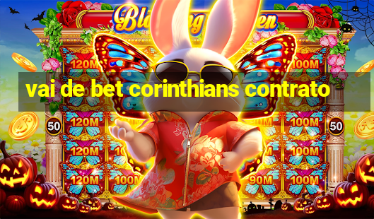 vai de bet corinthians contrato