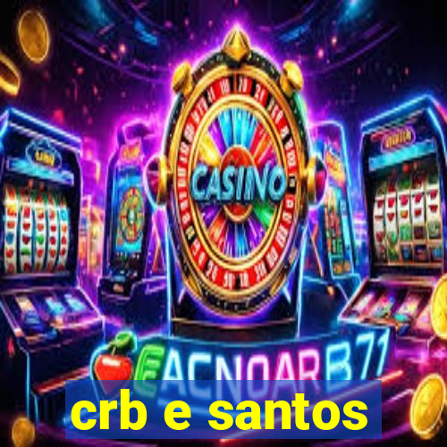 crb e santos