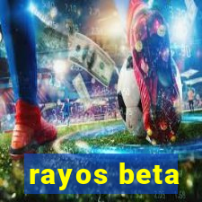 rayos beta