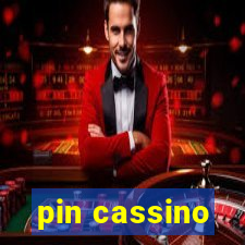 pin cassino