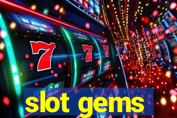 slot gems