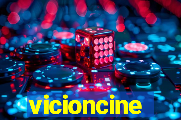 vicioncine