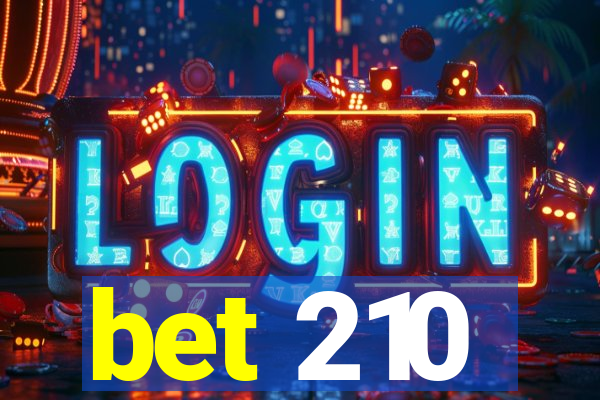 bet 210