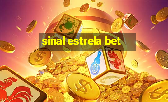 sinal estrela bet