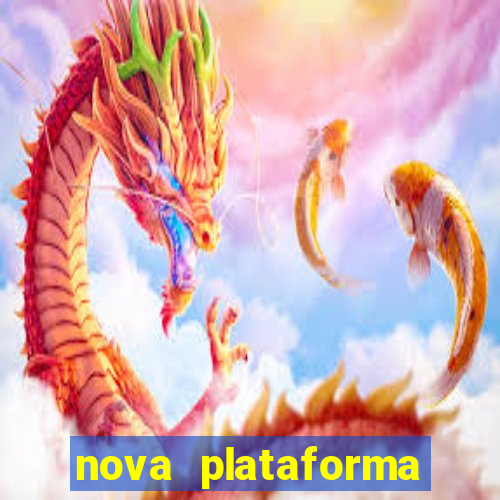 nova plataforma pagando muito