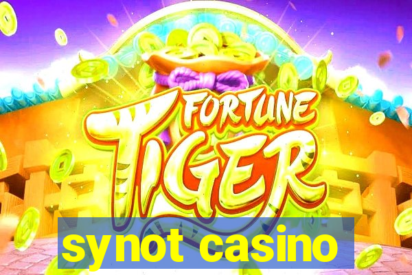 synot casino