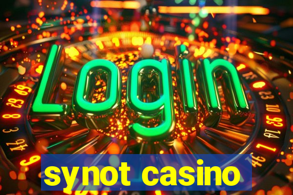 synot casino