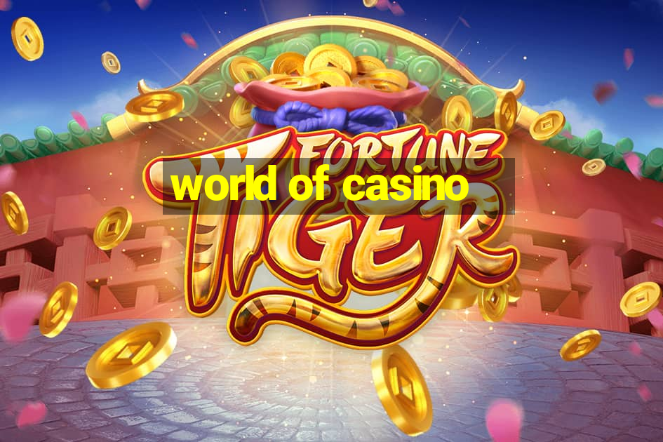 world of casino