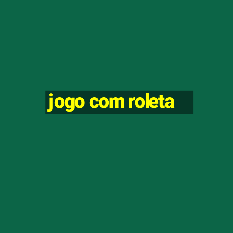 jogo com roleta