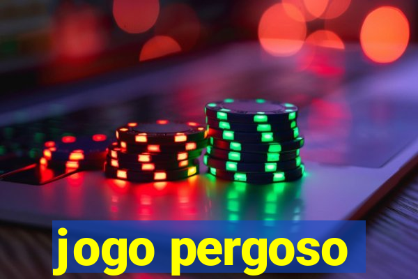 jogo pergoso