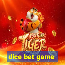 dice bet game